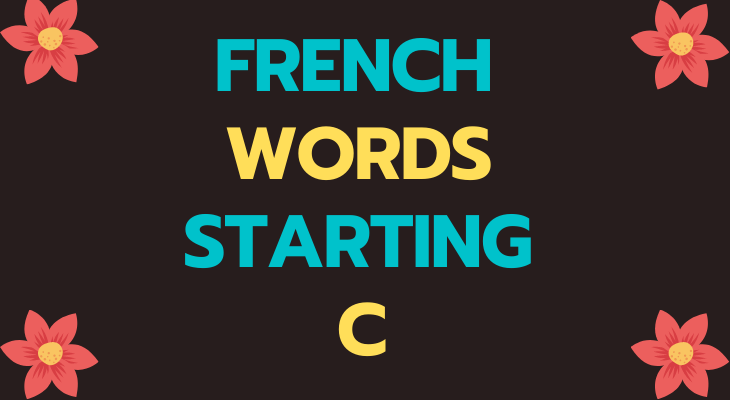 French Words Starting With C