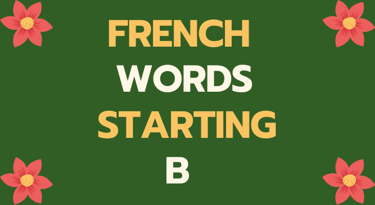 French Words starting with B