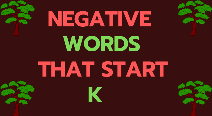 Negative Words That Start With K