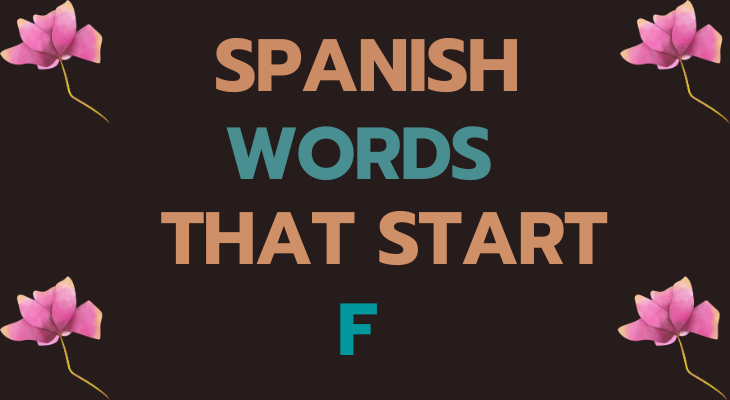 Spanish Words That Start With F