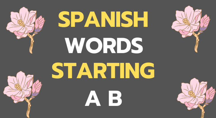 Spanish Words Beginning With A