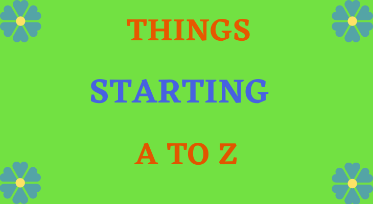Things That Start With A To Z