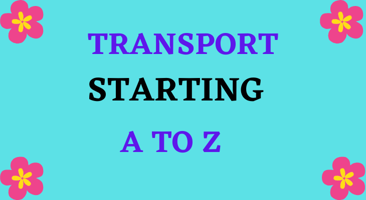 Transport Starting With A to Z