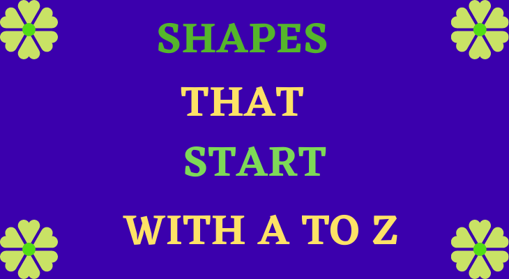 Shapes That Start With A To Z