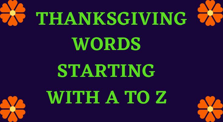 A to Z Thanksgiving Words List