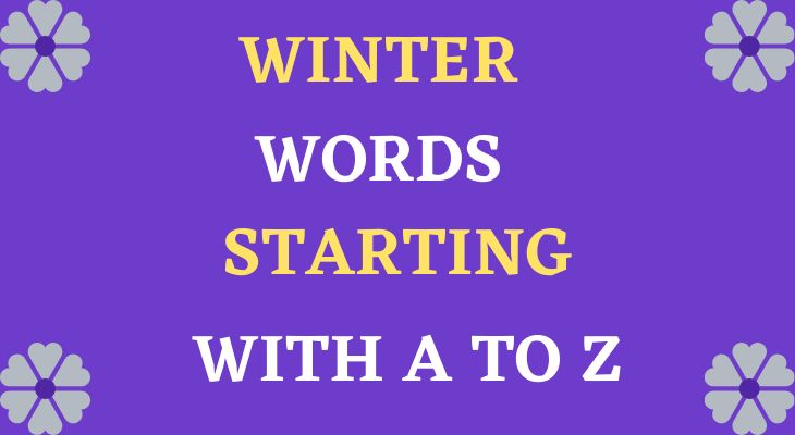 Winter Words Starting With A to Z