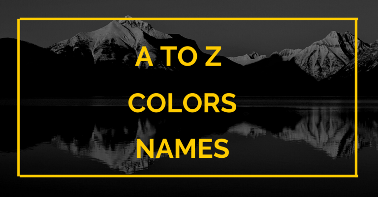A to Z Colors Names List- List Of Colors