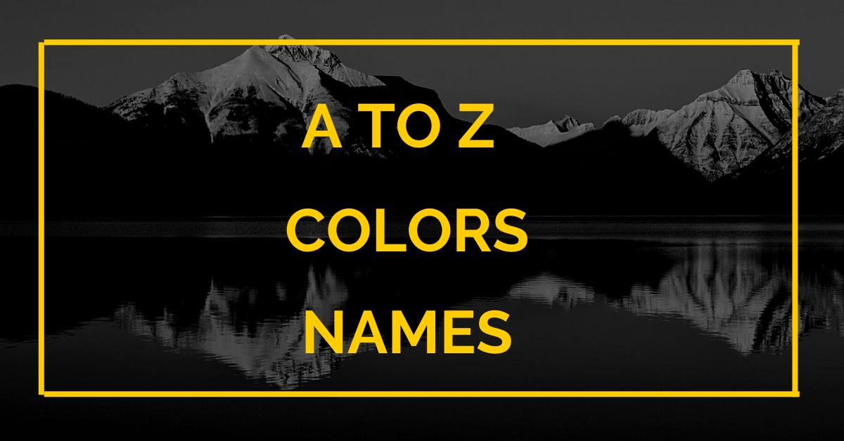 A to Z Colors Names List