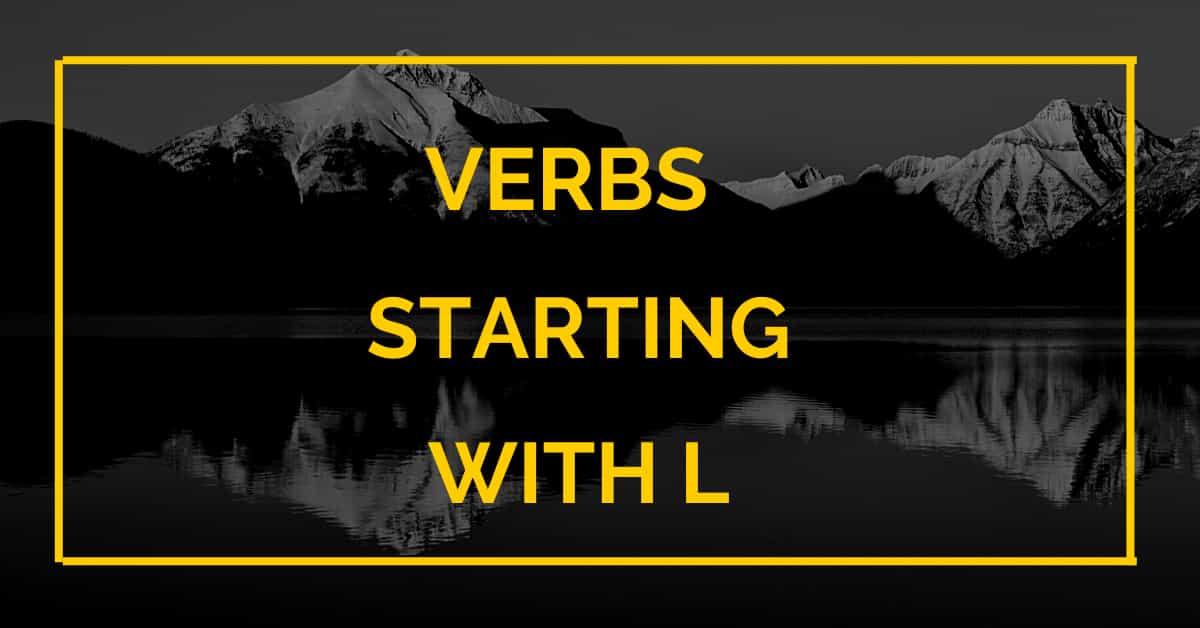 verbs that start with L