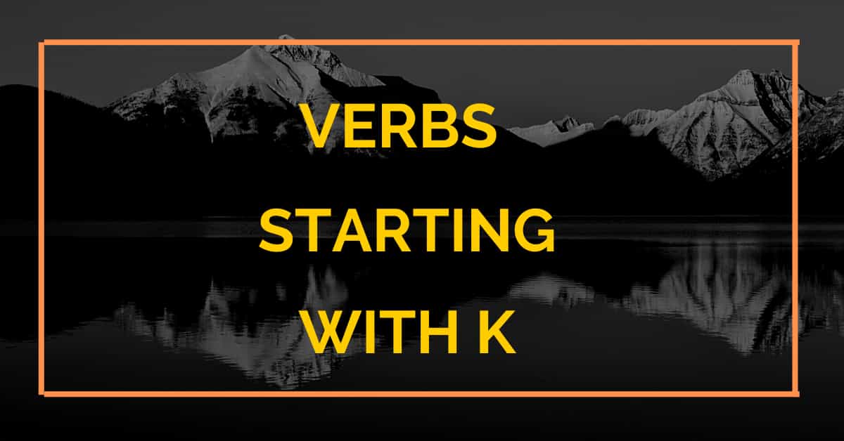 Verbs starting with K
