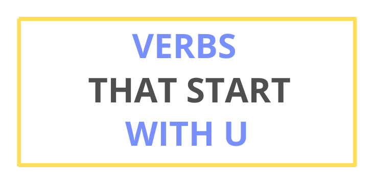 Verbs that start with u