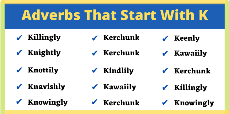 Adverbs That Begin With K