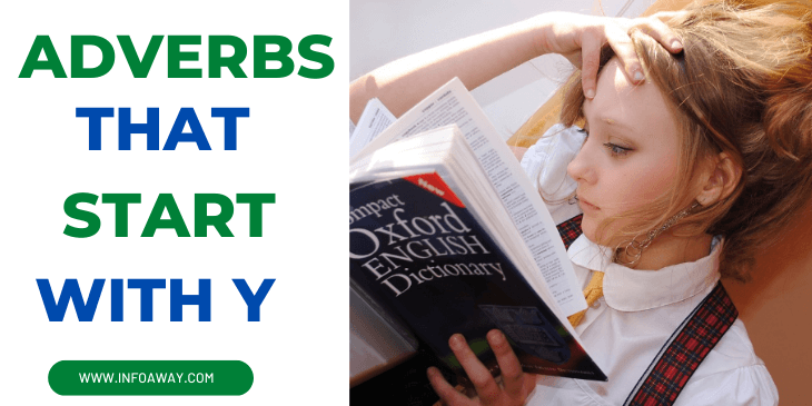Adverbs That Start With I